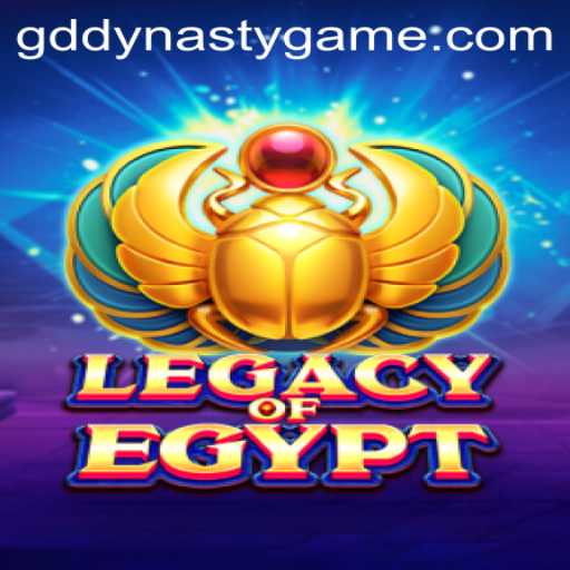 LegacyOfEgypt: Unveiling the Mysteries of GD DYNASTY